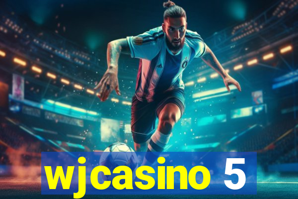 wjcasino 5